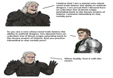 I believe that I am a special race whose racial traits bestow the ability to enthrall dragons. I am proud that I descend from an unbroken line of blood mages extending back to the slavery empire of Valyria. I practice inbreeding to stay racially pure. So you are a race whose racial traits bestow the ability to enthrall dragons. You descend from an unbroken line of blood mages extending back to the slavery empire of Valyria. And you practice inbreeding to stay racially pure? Whoa, buddy. Cool it with the racism.