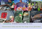 KARL MARX H Aspartame cola Koparta MSG Fish Filet MSG Burger Fluoride Springs Genetically Altered SPUDS Proza 01362 DEBT SLAVE Давать VISA Master Car UN SECTOR 247 EARTH INC WILDLANDS HUMAN ACCESS DENIED NEXT 645 MILE AGENDA 21 FEMA Walmart FOOD.SUPPLIES.....REGISTE DEPARTMEN MELAND HL8 SECURITY 399 TAX TAX TAX TAX TAX DDees.com Anonymous 07/25/24(Thu)12:34:56 No.12345 FEMA MANDATORY VACCINE RFID CHIP >David Dees really was the Van Gogh of our generation.