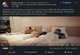 + Follow 18 years old ceo @ ESCAPETHEMATRIX DISCORD 3d 0 Andrew Tate throws a massive house party with 50 hot chicks at his Miami penthouse, but ends up sitting in his room working. That's the reason why he's successful and you don't. 1219 0:57/1:39 162 comments • 1290 reposts Like Comment Repost Send