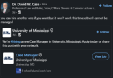 Dr. David W. Case +3rd+ Professor of Law and Butler, Snow, O'Mara, Stevens & Cannada Lecturer i... 3d + Follow you can hire another one if you want but it won't work this time either I cannot be managed Ole Miss University of Mississippi 4d-> + Follow We're #hiring a new Case Manager in University, Mississippi. Apply today or share this post with your network. Ole Miss Case Manager University of Mississippi University, MS 8 school alumni work here View job