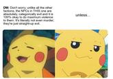 DM: Don't worry, unlike all the other factions, the NPCs in THIS one are absolutely, categorically evil and it is 100% okay to do maximum violence to them. It's literally not even murder; they're just straight-up evil. unless... -