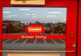 DO NOT ENTER Enter Only PUSH OPEN