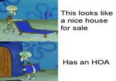 This looks like a nice house for sale Has an HOA
