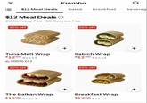 ✗ Krembo Q E $12 Meal Deals Salad breakfast beverag $12 Meal Deals $0 Delivery Fee + $0 Service Fee 30% off 30% off Tuna Melt Wrap $1200 $17.14 100% (4) 30% off + Sabich Wrap $1200 $17.14 30% off + The Balkan Wrap $1200 $17.14 + Breakfast Wrap $1200 $17.14 +