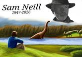 Sam Neill 1947-2026