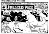 Tyrannosaurus Wrecked EIF "SCIENTISTS" HAD THEIR WAY... JURAKISS PARK THEY HAD LIPS! NEW "STUDY" HEARTBROKEN KIDS SOME EGGHEAD KILLJOY SMOOCH! SMOOCH! MOTHERPUCKER. € 9 RAQUEL FRED Key 2023 ONION SYNDICATE