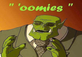 'oomies "