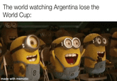 The world watching Argentina lose the World Cup: made with mematic 18 00