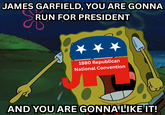 JAMES GARFIELD, YOU ARE GONNA RUN FOR PRESIDENT *** 1880 Republican National Convention AND YOU ARE GONNA LIKE IT!