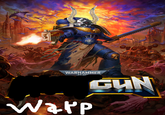 WARHAMMER 40,000 Warp P GUN