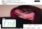 'ఆ r/redditgetsdrawnbadly u/kittieluvv • 8h draw me as a monster plz :) Selfie Join schoenero_ 5h Reply 991 GIF & 31