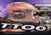 10:23 SOUR THEN SWEET Botto SOUR SPATCH POV: Getting a tattoo in Arizona TTOO Add comment...