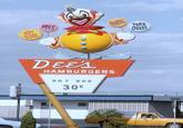FRIES HOT DOGS DEE's HAMBURGERS HOT DOG 30° SHAKES TURN OVERS