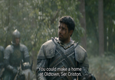 You could make a home at Oldtown, Ser Criston.