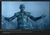 File: game-of-thrones-nights-ki(...).png (271 KB, 770x470) Anonymous 07/20/26(Mon)05:37:48 No.221909882 >>221910070 >>221910673 >>221913759 >>221914637 >>221915612 >is supposed to be the big bad of the entire show that can destroy all of Westeros >gets killed instantly ?