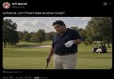 Jeff Spicoli @spicol3 is that ok, ton'? that i take another mully? Made with AI 5:32 PM - Jul 23, 2026 429 Views