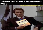"WHAT DO YOU DO FOR FUN?" ME: STARWARSMEMESDAILY1138 STARWARS STARWARS
