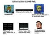 Twitter in 2026 Starter Pack. Bots everywhere Breaking: (politician) has said (statement) do you support this? Automated posts promoting slop Constant outrage by either bots or chronically online people. Politics - Trending Politics - Trending Politics - Trending Political slop in every corner with no option to hide it. Block is changing soon If your posts are set to public, accounts you have blocked will be able to view them, but they will not be able to engage. For more control over who can see your posts, you can still protect your account. OK Unwanted updates that make everything worse. Worship of the sites irresponsible, loser of an owner.