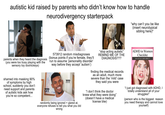autistic kid raised by parents who didn't know how to handle neurodivergency starterpack "why can't you be like (insert neurotypical sibling here)* parents when they heard the diagnosis (you were too busy playing with the sensory toy doohickeys) shamed into masking 90% of symptoms by high school, suddenly you don't need support and parents of autistic kids ask how you're so competent... 573912 random misdiagnoses (bonus points if you're female, they'll run to assume 'personality disorder' way before they accept ‘autism') ??? ??? randomly being ignored + glared at, everyone refuses to tell you what you did wrong "stop acting autistic" REMIND ME OF THE DIAGNOSIS??? finding the medical records as an adult, much more severe than the 'mild' case they said you were "I don't think the doctor knew what they were doing" (doesn't have a medical license btw) ADHD in Women Checklist do you have adult adhd??? "I just got diagnosed with ADHD, I totally understand all of your struggles!" (person who is the biggest reason you need therapy and cannot love yourself)