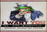 JAMES MONTCOMERY FLAGG I WANT YOU To see Withy Our Eyes NEAREST RECRUITING STATION Levra Thornwood/ Fey Councilor COPYRIGHT, 1917, LESLIE JUDGE CO,NNY.