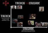 TRENCH How much WW1 is part of their aesthetic or lore TRENCH VS CRUSADE CRUSADE How much the Crusades is part of their aesthetic or lore