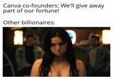 Canva co-founders: We'll give away part of our fortune! Other billionaires: