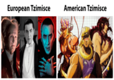 European Tzimisce American Tzimisce