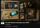 BOD my anti-brainrot everyday carry 2026 unwiredo 37K views • 1 day ago 9:57