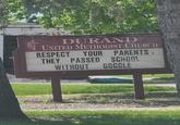 DURAND UNITED METHODIST CHURCH RESPECT YOUR PARENTS, THEY PASSED SCHOOL WITHOUT GOGGLE