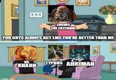 111 ** LUCIUS THE ENTERNAL YOU GUYS ALWAYS ACT LIKE YOU'RE BETTER THAN ME imgflip.com KHARN TYPHUS AHRIMAN