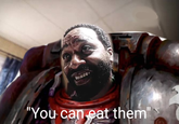 "You can eat them"