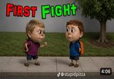 FIRST FIGHT 4:06 J@stupidpizza