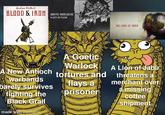 Graham McNeill' BLOOD & IRON GOETIC WARLOCKS A GIFT OF FLESH A New Antioch warbands barely survives fighting the MIKE Black Grail made with mematic A Goetic Warlock tortures and flays a prisoner THE LIONS OF JABIR A Lion of Jabir threatens a merchant over a missing coffee shipment