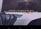 ||| LEAK EPISODE 8!! Rhaenyra will be fighting in Tumbleton w-- ❤oh Г