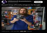nottomuch (commisions... @nottomuch Follow Roach king officially plagues to Nurgle 1:52 p.m. 31 Jul 26 • 68.4K Views e :