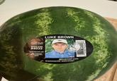 Produce of Texas, USA SEEDLESS #4032 WASH BEFORE USE MAY CONTAIN AN OCCASIONAL SEED LUKE BROWN @hotmail.com Comments welcome!