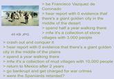 45 KB JPG > be Francisco Vazquez de Coronado > hear report with 0 evidence that there's a giant golden city in the middle of the desert > spend half a year walking there >mfw it's a collection of stone villages with 3,000 people > crash out and conquer it > hear report with 0 evidence that there's a giant golden city in the middle of the plains > spend a year walking there >mfw it's a collection of mud villages with 10,000 people > return to Mexico after 2 years > go bankrupt and get charged for war crimes > were the Spaniards retarded?