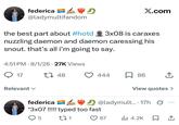 federica D @ladymultifandom the best part about #hotd X.com 3x08 is caraxes nuzzling daemon and daemon caressing his snout. that's all i'm going to say. 4:51 PM 8/1/26 · 27K Views Q17 1 48 444 86 < Relevant federica View quotes > @ladymult.... 17h *3x07 !!!!! typed too fast Q5 271 87 4.2K