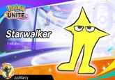 Poke Noy UNITE Starwalker I will also Join JustMarcy