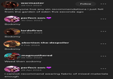 warmaster 29 Oct 2023 Follow does anyone hve any sin recommendations i just fell from the garden of eden five seconds ago Sodomy perfect-son- 30 Dec 2023 Sodomy lordofiron 30 Dec 2023 Sodomy abortion-the-despoiler 5 Feb 2024 magnusthered 28 Mar 2024 Weed then sodomy ... perfect-son- 28 Apr 2024 i cannot recommend wearing fabric of mixed materials enough