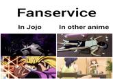 Fanservice In Jojo In other anime 16151 BISU