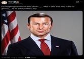 A post reacting to a presidential photoshoot image of Glen Powell. It reads, "i'm laughing so hard at this photo..,,... who is this and why is he so glossy,,,.. is he john politics..???"