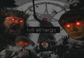 kill all targs