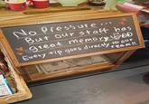 Dear -> KC GRAFT No Pressure. But our staff has great memory 100 Every tip goes directly to our team!! en 612 5 US81625 A FIVE DOLLARN