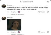 113 comments = ✓ Emmy I need them to change alicents hair style. Like please all I see is that one meme. 1d Reply View 12 replies Kat097 7,025 2d Reply 3,879 View 4 replies