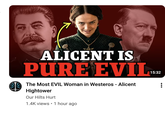 ALICENT IS PURE EVIL The Most EVIL Woman in Westeros - Alicent Hightower Our Hilts Hurt 1.4K views 1 hour ago 15:32 ...