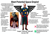 Meet Potential Space Empire! "Once the Emperor rises from the Golden Throne, the Imperium will sweep the galaxy!" "The Primarchs will come back and set things straight!" "Imagine where we would be now if we succeeded the Great Crusade!" "We could wipe out any abominable Xenos, if we can focus all our efforts against them!" the cruelest and most bloody regime imaginable." - every 40k book since Rogue Trader "What do you MEAN shoving bodies into the meat grinder and hoping it clogs up ISN'T a viable tactic?" Give me liberty, Give me fire, Lend me some Titans Mechanicus, this is base T'au we're up against.... Give me Type I civilizations to subjugate or I retire! @MachDominus Another System Lost Award Failed Humanity Award W Maintained By Profits Award FTL travel reliant on: Call them 007: - O satisfied client states - O reclaimed worlds - 7 other human civilizations destroyed for no reason - whether or not Space Hell is in the mood that day - hoping that the outdated tech doesn't break mid-travel - if the Emperor had his meal that day "The Eldar created a Chaos God!" Gave Chaos half of its greatest warriors and overall subjects in less than a decade of civil war "Imagine" "Could have" "Wait until" but never "Will" "Quality of life is good actually! As long as you're one of the 0.00000000 that deserve basic living standards!" "We are the only bulwark against terror!" Burned any bridges with other species that could also help against said terror Make reforms on a small scale, to attempt reaching the height of the Great Crusade on local levels Keep feeding the Chaos Gods until the setting gets the End Times treatment
