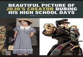 anime BEAUTIFUL PICTURE OF JOJO'S CREATOR DURING HIS HIGH SCHOOL DAYS Daily Dose of Anime