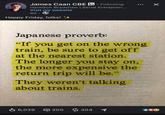 James Caan CBE in Following 0 Hamilton Bradshaw | Serial Entrepren... Visit my website 6d Happy Friday, folks! ++ Japanese proverb: "If you get on the wrong train, be sure to get off at the nearest station. The longer you stay on, the more expensive the return trip will be." They weren't talking about trains. Daniel Abrahams 6,039 205304