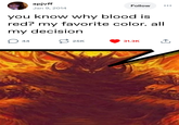 apjvff Jan 9, 2014 Follow you know why blood is red? my favorite color. all my decision ☐ 44 25K 31.3K
